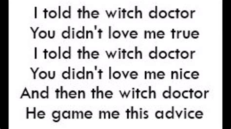 I went to the witch doctor lyrics